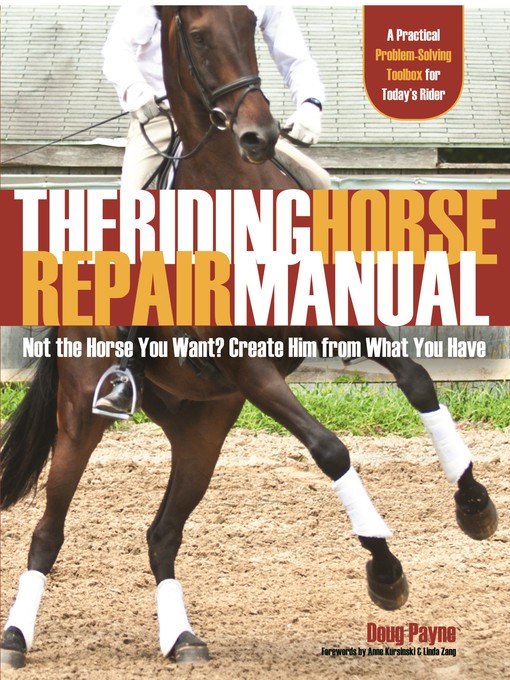 Title details for The Riding Horse Repair Manual by Doug Payne - Available